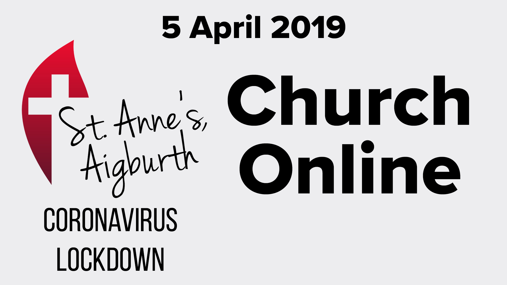 Palm Sunday | St. Anne’s Online Church Week 3